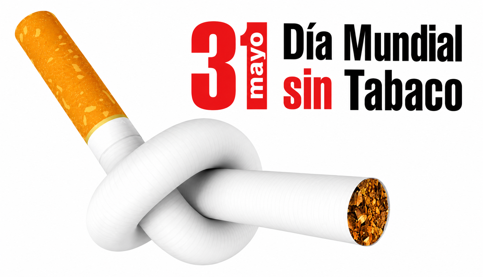 31 DE MAYO, DÍA MUNDIAL SIN TABACO
